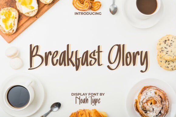 Breakfast Glory Font: Editorial Warmth for Modern Layouts