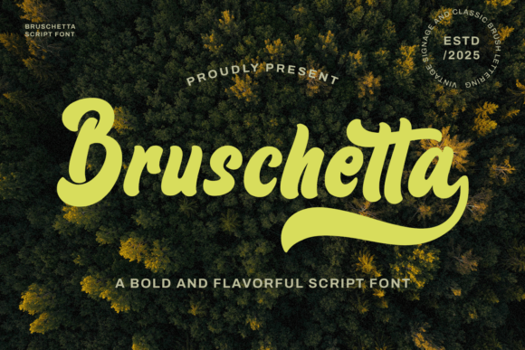 Bruschetta Font: A Designer’s Take on Retro Branding