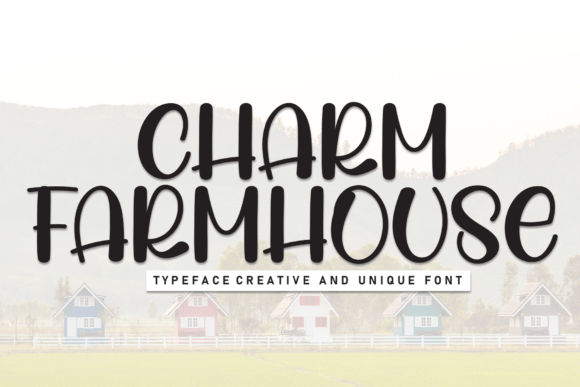 Charm Farmhouse Font Review for Cozy Campaign Design