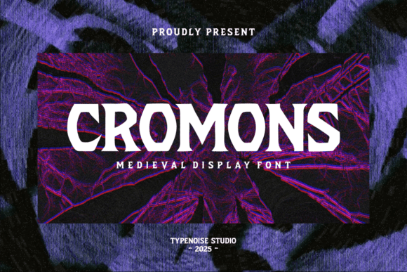 Cromons: A Bold Medieval Display Font for Modern Web Design