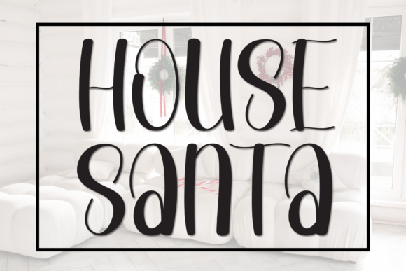 House Santa Font: A Warm Handwritten Display Typeface