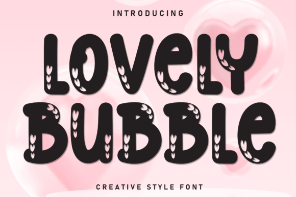 Lovely Bubble Font: Friendly Editorial Typography