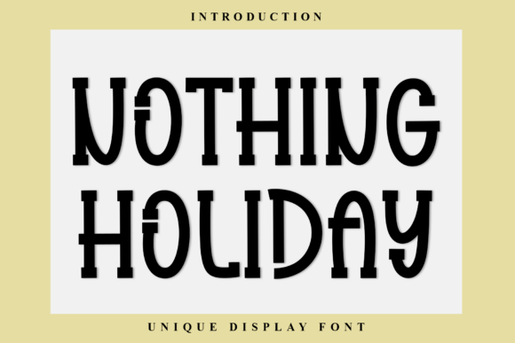 Nothing Holiday: A Bold Display Font for Editorial Impact