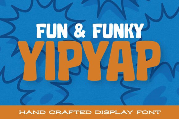 Yipyap Font Review: Playful Display Type for Web Design